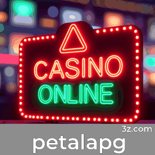 petalapg: Cassino Online Seguro e Confiável
